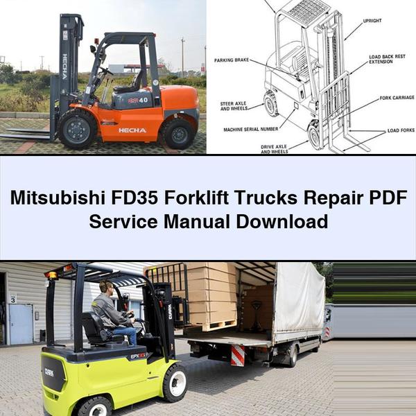 Mitsubishi FD35 Forklift Trucks Repair  Service Manual