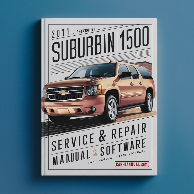 2011 Chevrolet Suburban 1500 Manual de servicio y reparación Software Descargar PDF