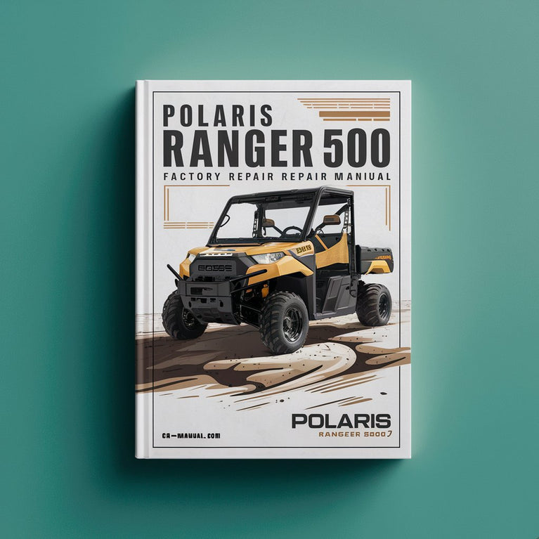 Polaris Ranger 500 2007 Factory Repair Manual