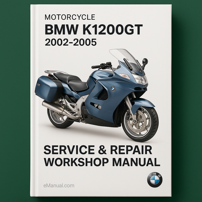 BMW K1200GT R S Motorcycle 2002-2005 Service Repair Workshop Manual