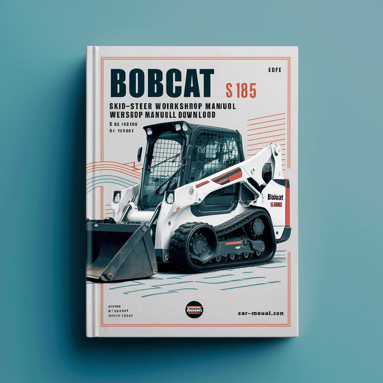 Bobcat S185 Skid-Steer Loader Service Repair Workshop Manual  (S/N A3L911001 & Above A3LH11001 & Above AEYU11001 & Above )