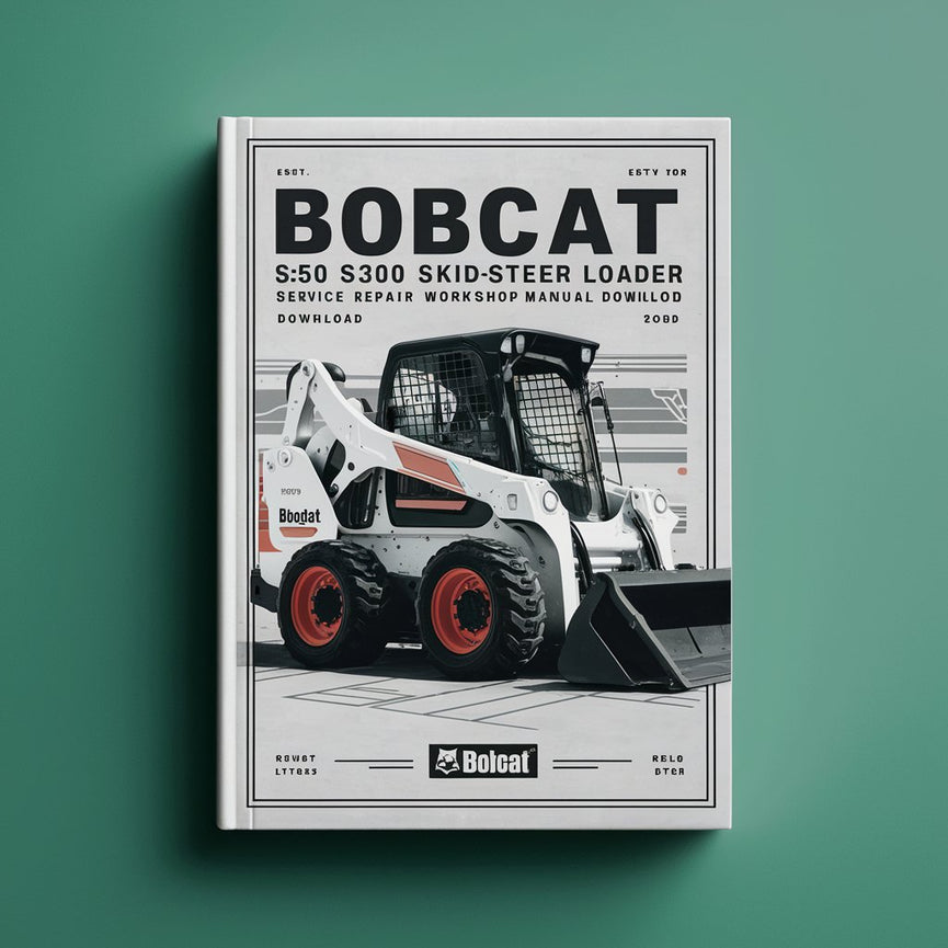 Bobcat S250 S300 Skid-Steer Loader Service Repair Workshop Manual (S/N A5GM20001 & Above A5GN20001 & Above A5GP20001 & Above A5GR20001 & Above )