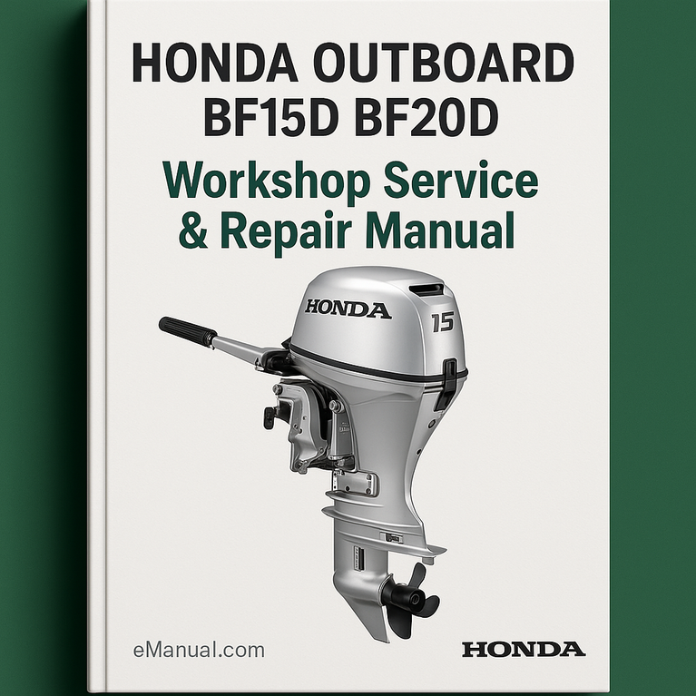 HONDA OUTBOARD Engine BF15D BF20D Workshop Service Repair Manual