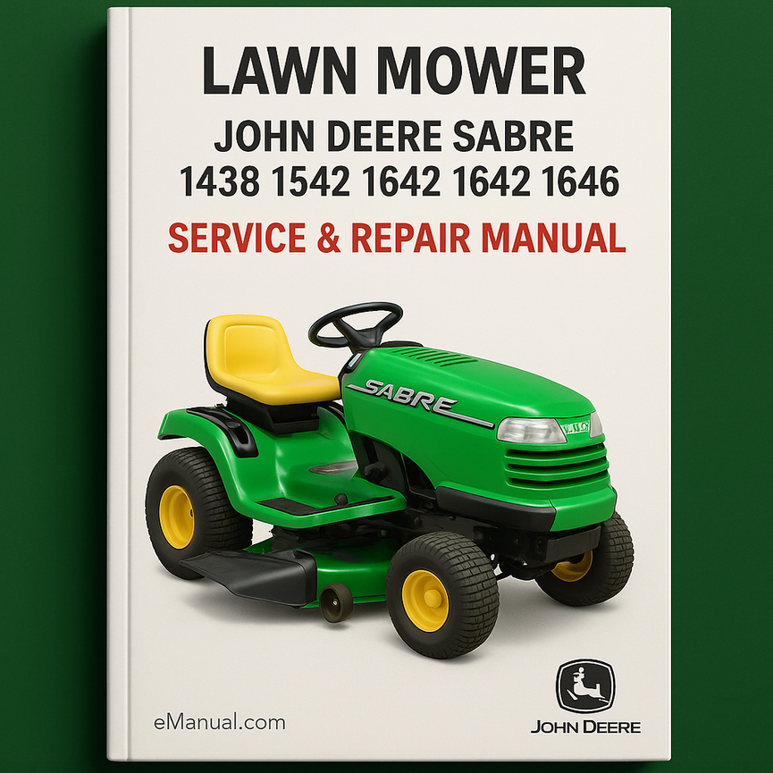 John Deere Sabre 1438 1542 1642 1646 Lawn Mower Service Repair Manual