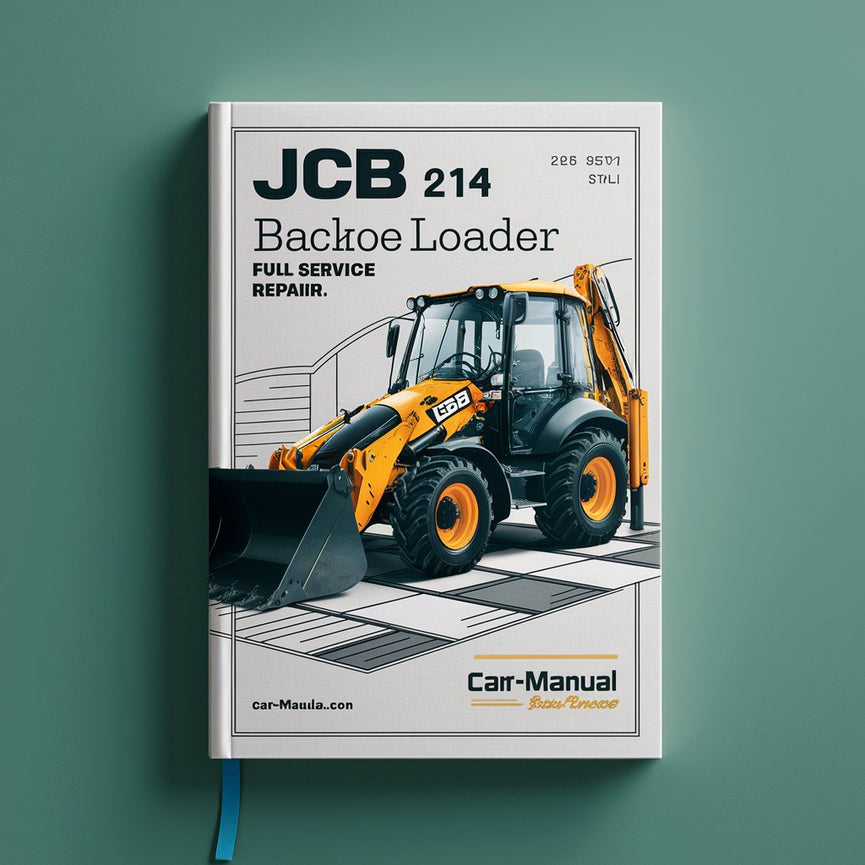 JCB 214 Backhoe Loader Full Service Repair Manual