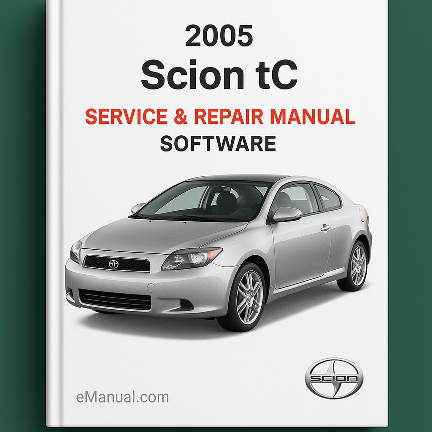 2005 Scion TC Service & Repair Manual Software