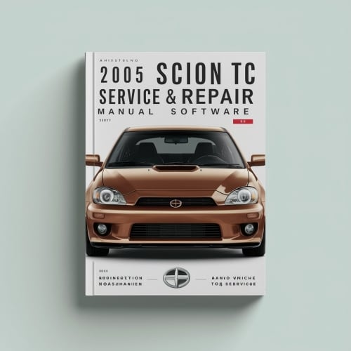 2005 Scion TC Service & Repair Manual Software