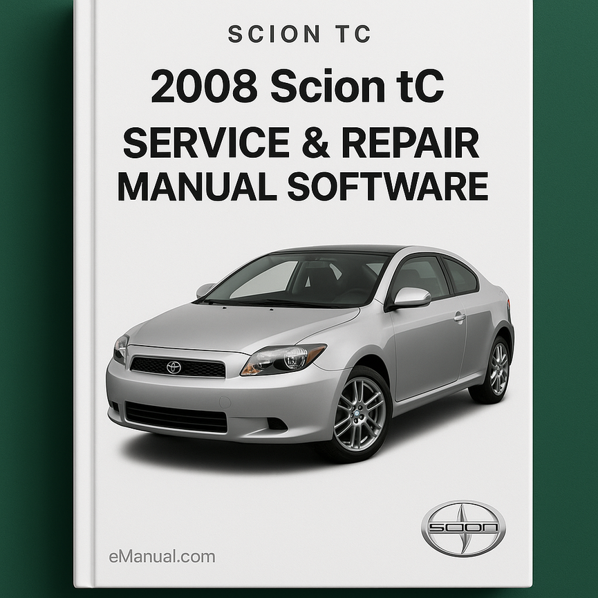 2008 Scion TC Service & Repair Manual Software