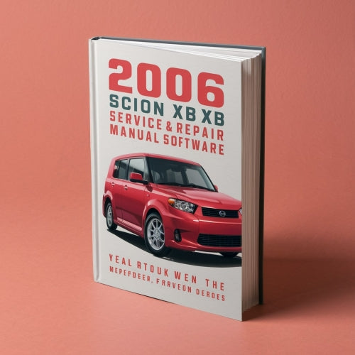 2006 Scion XB Service & Repair Manual Software