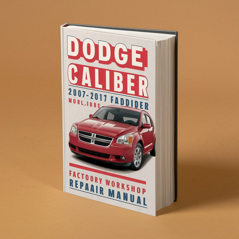 Dodge Caliber 2007-2011 Factory Workshop Repair Manual