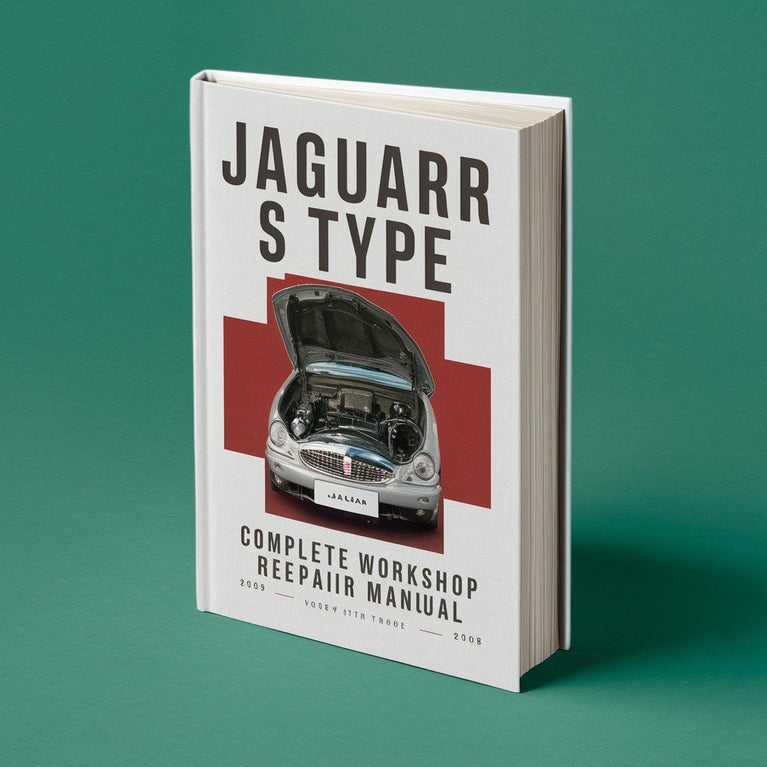 Jaguar S Type Complete Workshop Repair Manual 1999-2008 PDF Download