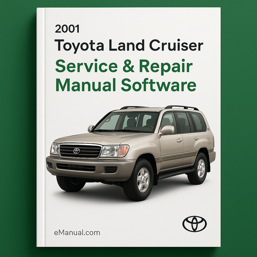 2001 Toyota Land Cruiser Service & Repair Manual Software