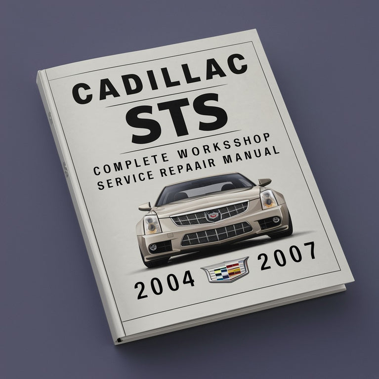 Cadillac Sts Complete Workshop Service Repair Manual 2004-2007