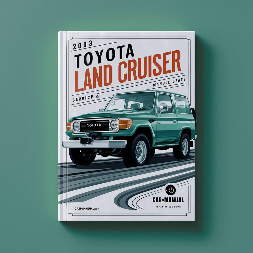 2003 Toyota Land Cruiser Service & Repair Manual Software PDF Download