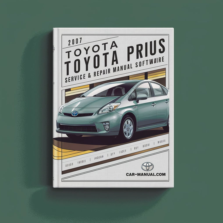 2007 Toyota Prius Service & Repair Manual Software PDF Download