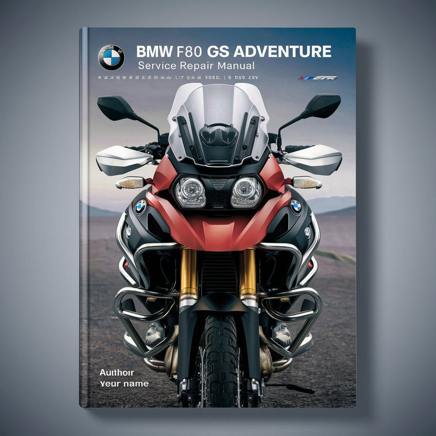 BMW F800 GS Adventure (2013) Service Repair Manual PDF Download