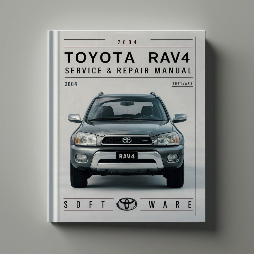 2004 Toyota RAV4 Service & Repair Manual Software