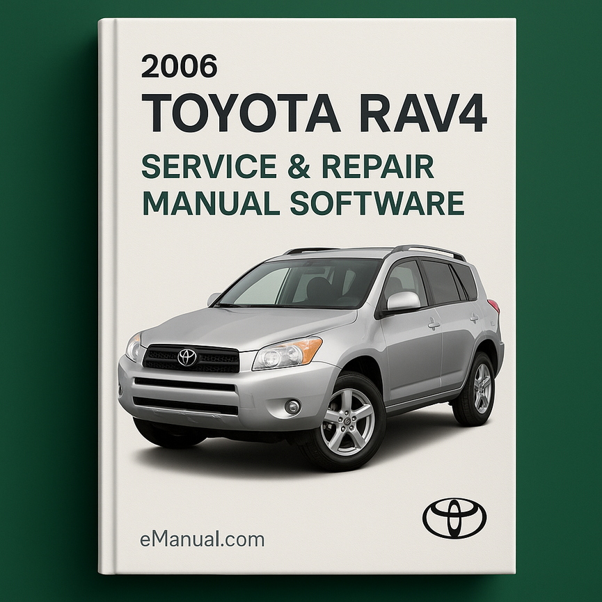 2006 Toyota RAV4 Service & Repair Manual Software