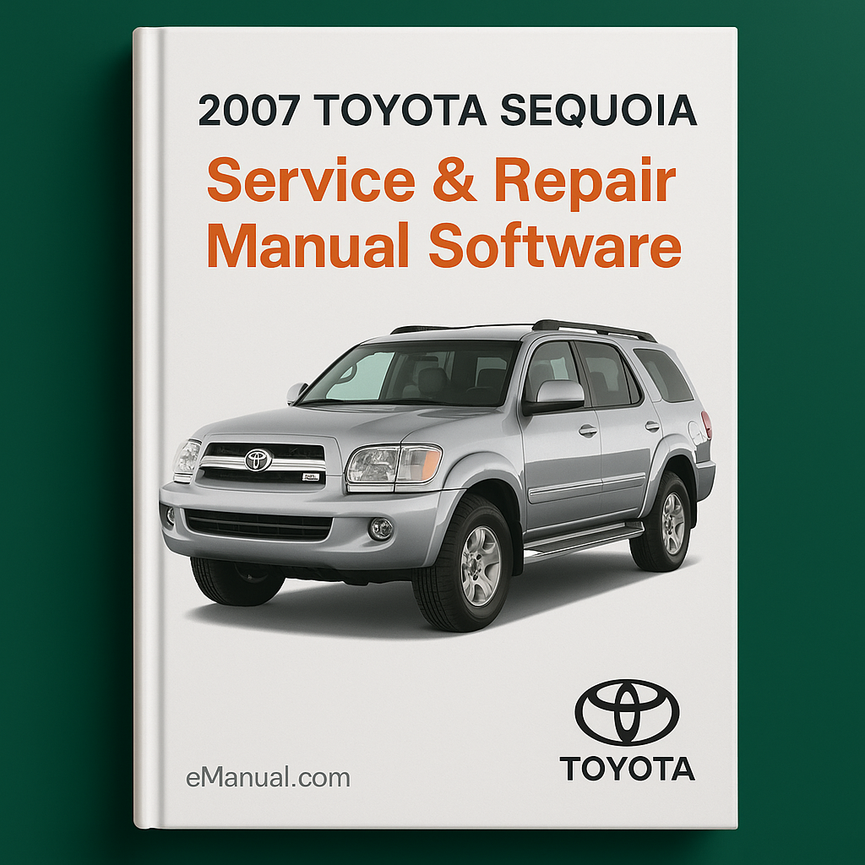 2007 Toyota Sequoia Service & Repair Manual Software