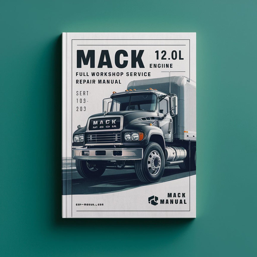 Manual de servicio de taller completo del motor diésel MACK 12.0L E7 Descargar PDF