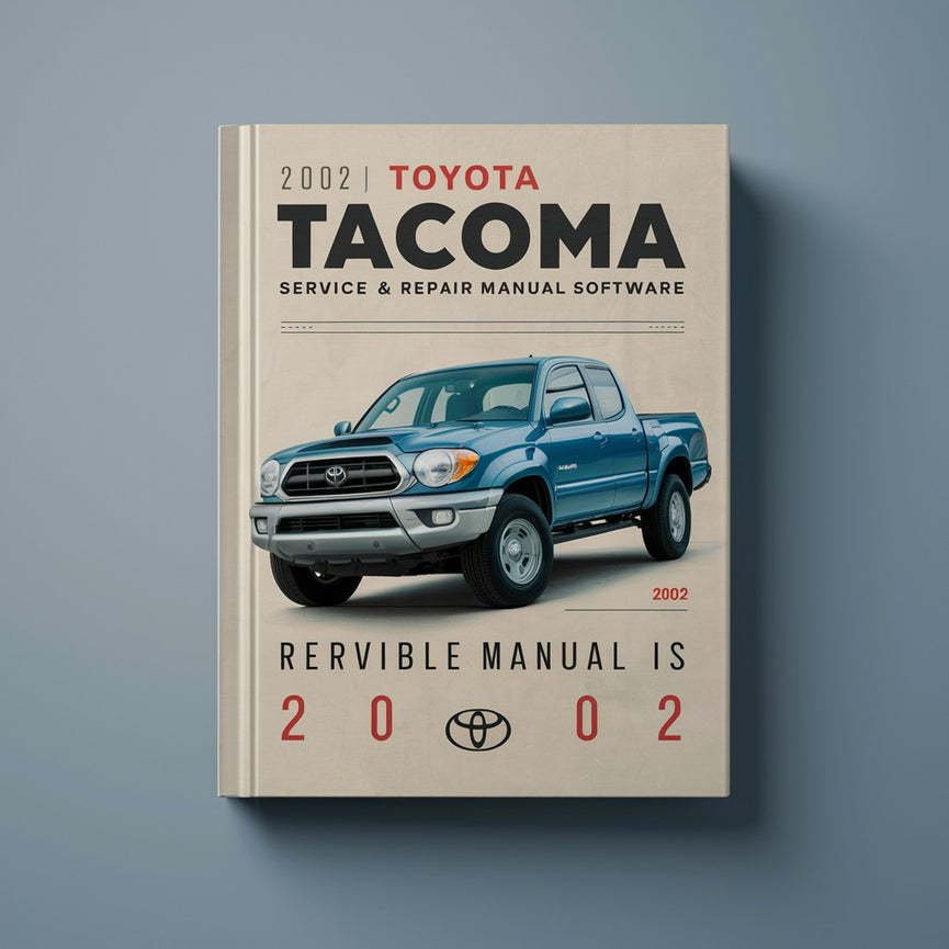 2002 Toyota Tacoma Service & Repair Manual Software PDF Download