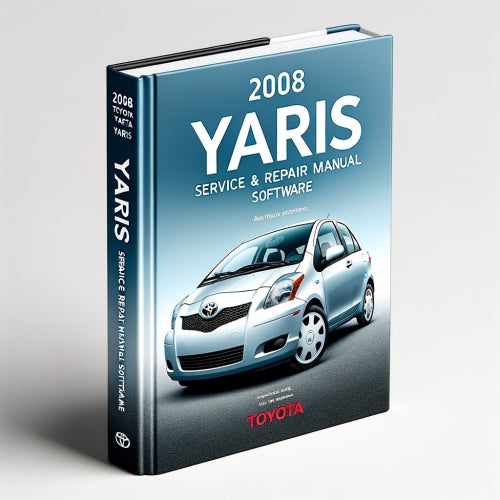 2008 Toyota Yaris Service & Repair Manual Software