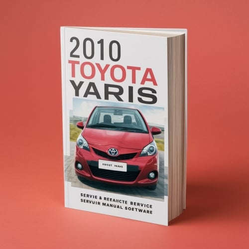 2010 Toyota Yaris Service & Repair Manual Software PDF Download