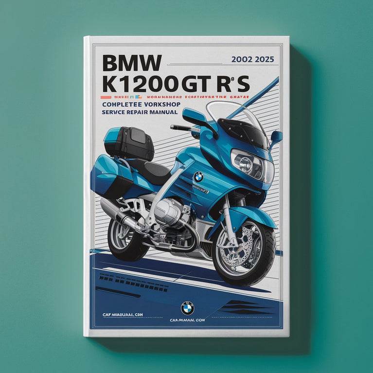 BMW K1200GT R S Motorcycle Complete Workshop Service Repair Manual 2002 2003 2004 2005