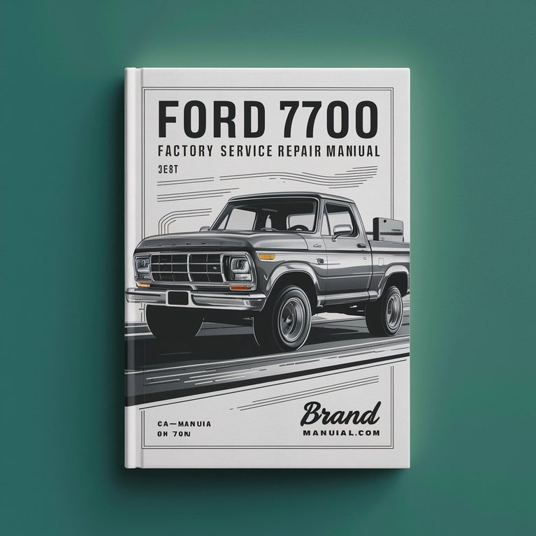 Ford 7700 Factory Service Repair Manual