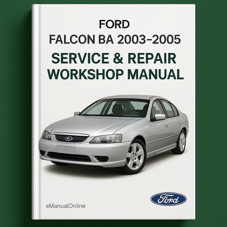 Ford Falcon BA 2003-2005 Service Repair Workshop Manual