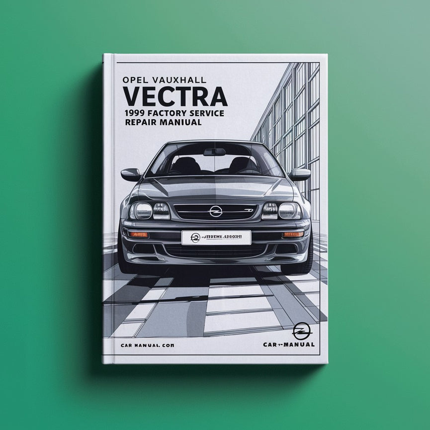 Opel Vauxhall Vectra 1999-2002 Factory Service Repair Manual PDF Download