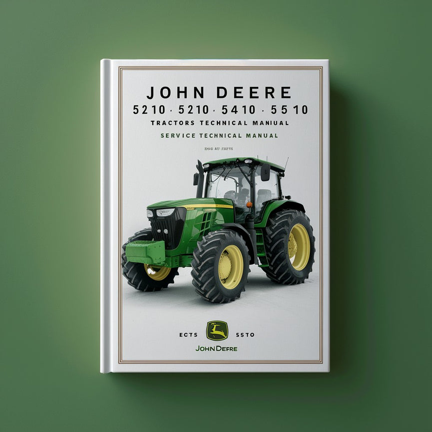 John Deere 5210 5310 5410 5510 Tractors TM1716 Service Technical Manual.