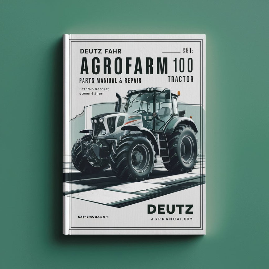 Deutz Fahr Agrofarm 100 Parts Manual and Repair Tractor