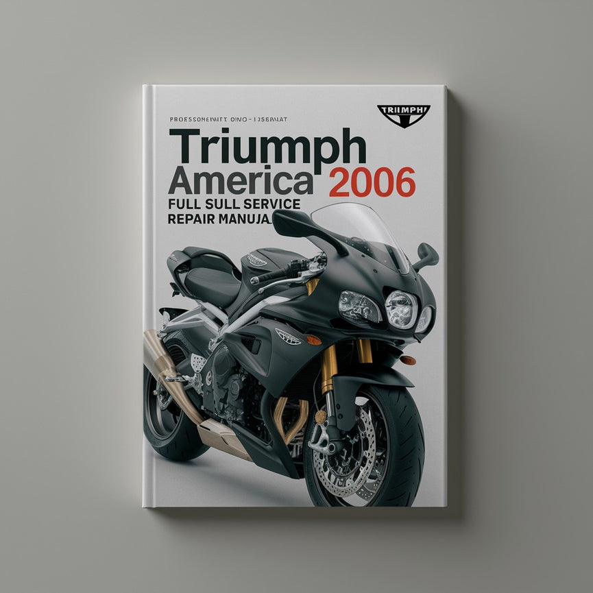 Triumph America 2006 Full Service Repair Manual