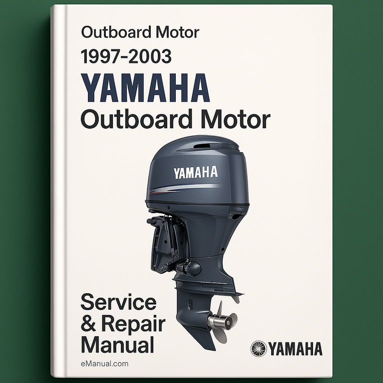 1997-2003 Yamaha outboard motor Service Repair Manual
