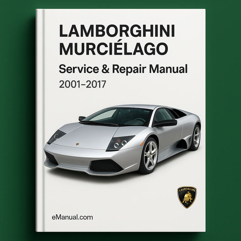 Manual de reparación de servicio LAMBORGHINI MURCIELAGO 2001-2017 Descargar PDF