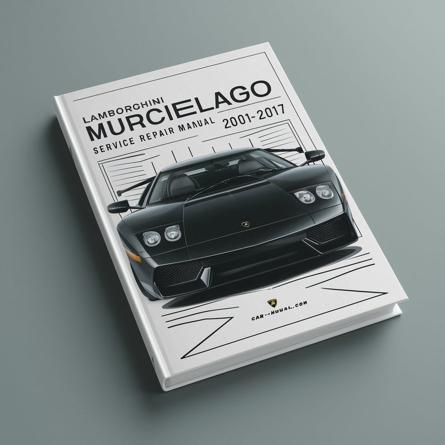 LAMBORGHINI MURCIELAGO Service Repair Manual 2001-2017