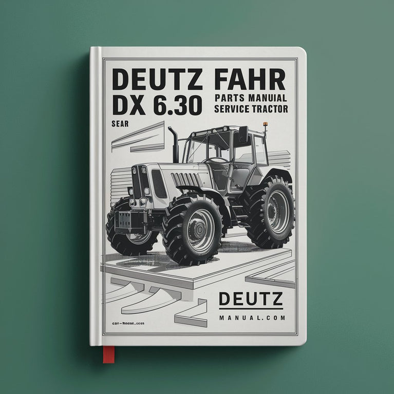 Deutz Fahr DX 6.30 Parts Manual and Service Tractor