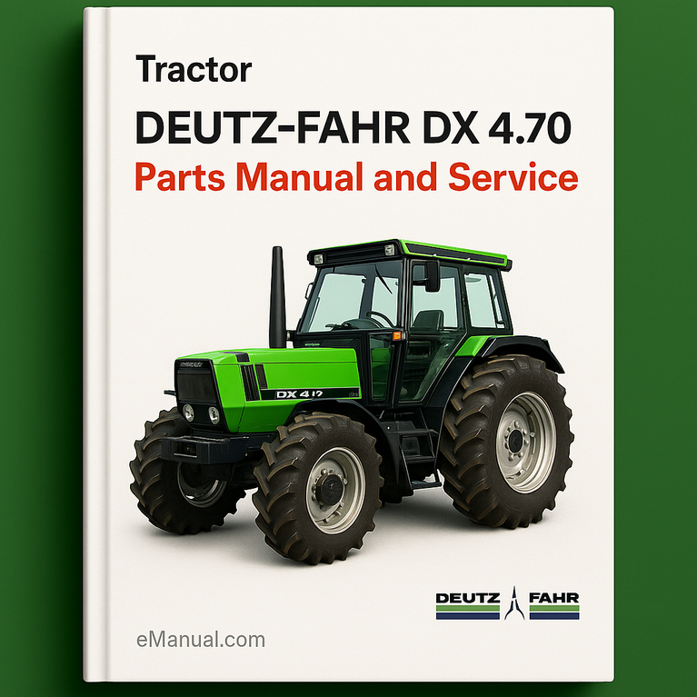 Deutz Fahr DX 4.70 Parts Manual and Service Tractor