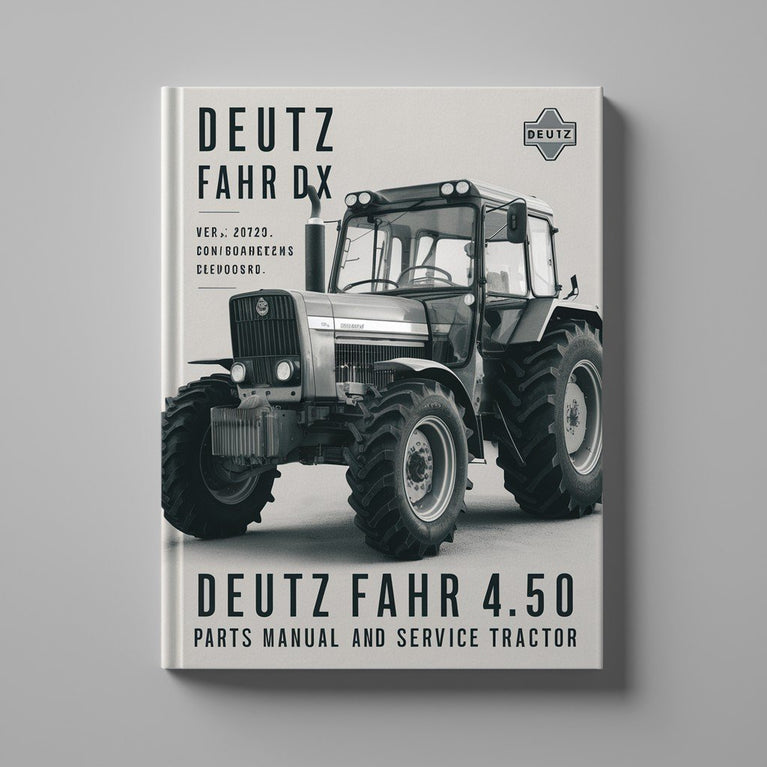 Deutz Fahr DX 4.50 Parts Manual and Service Tractor