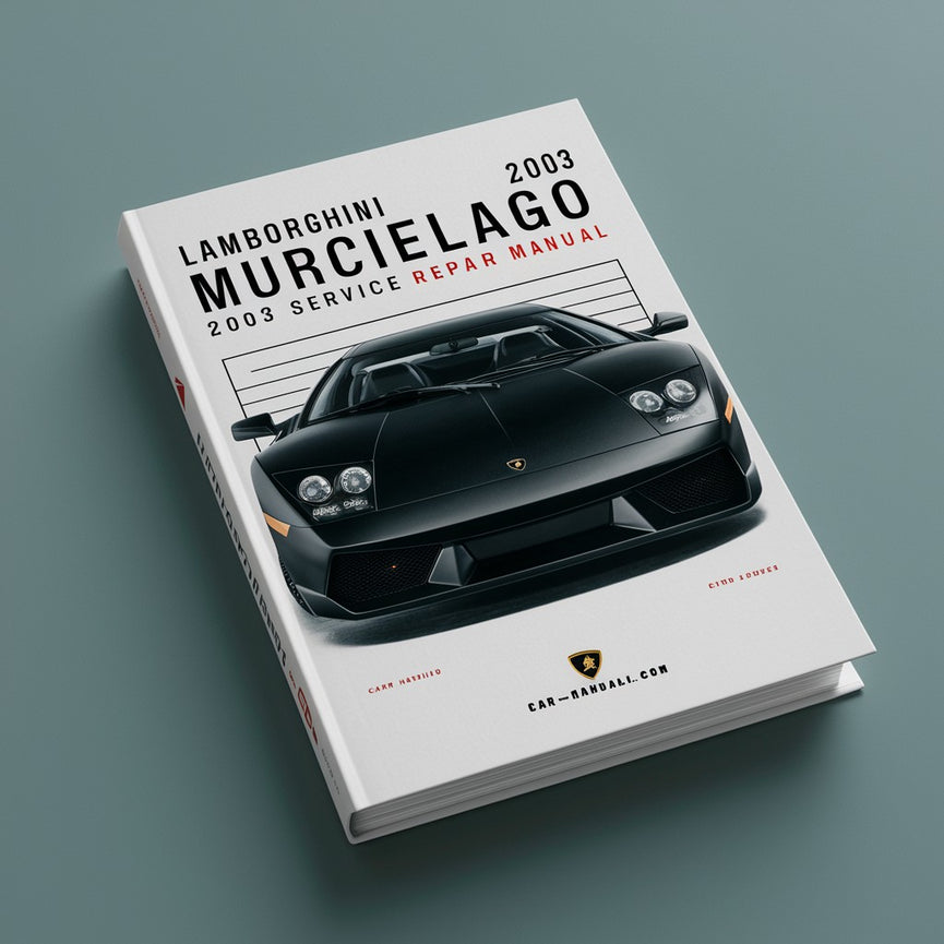 Lamborghini Murcielago 2002 2003 Manual de reparacion de servicio Descargar PDF