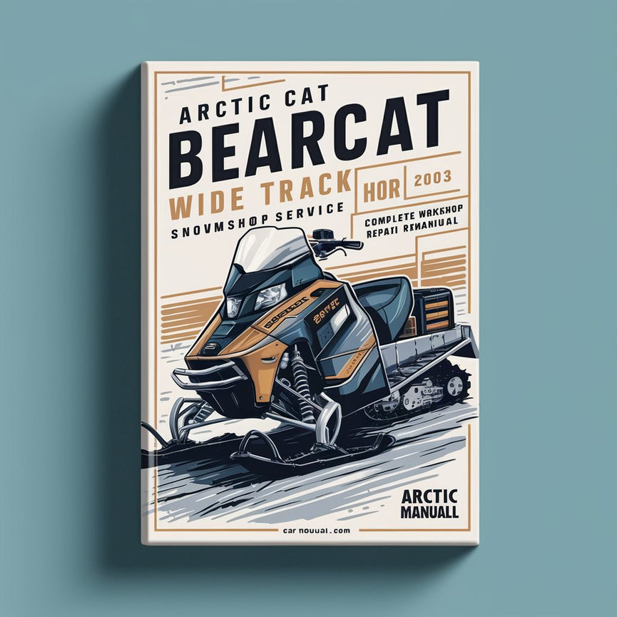 Arctic Cat Bearcat Wide Track Snowmobile Complete Workshop Service Repair Manual 2003