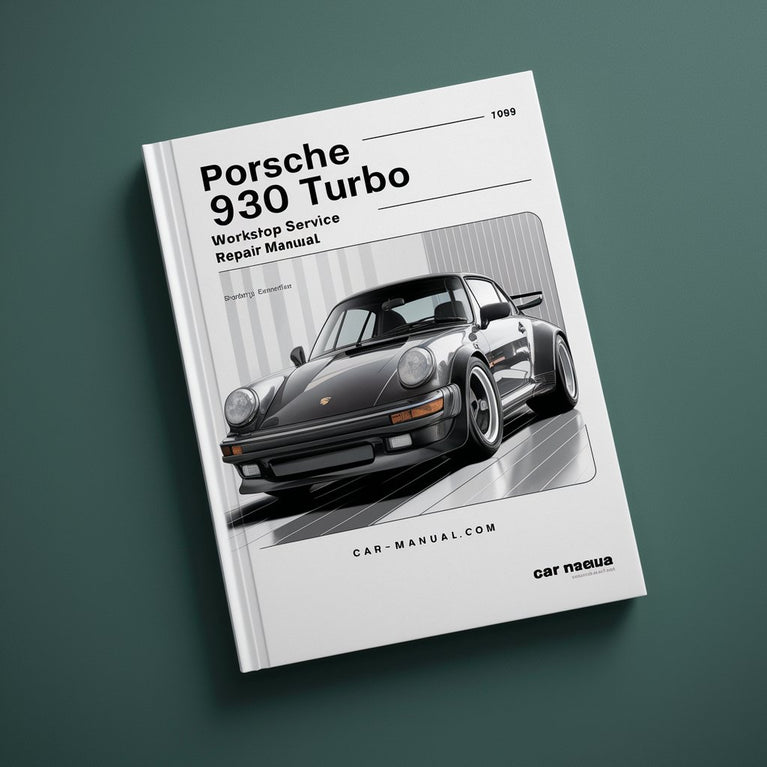 PORSCHE 930 Turbo 1975-1989 Workshop Service Repair Manual 1976 1977 1978 1979 1980 1981 1982 1983 1984 1985 1986 1987 1988