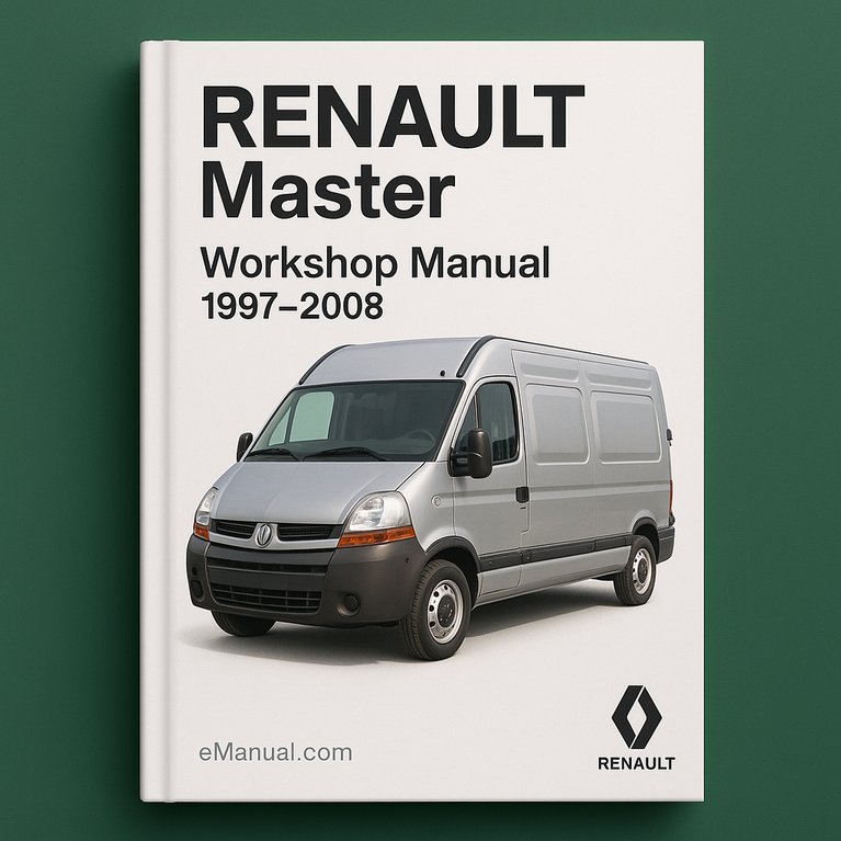 RENAULT Master 1997-2008 Workshop Manual 1998 1999 2000 2001 2002 2003 2004 2005 2006 2007