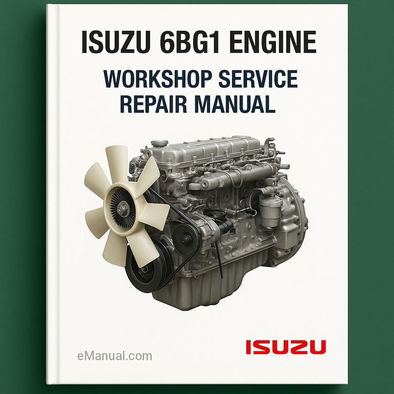 ISUZU 6BG1 Tier 2 Engine Workshop Service Repair Manual