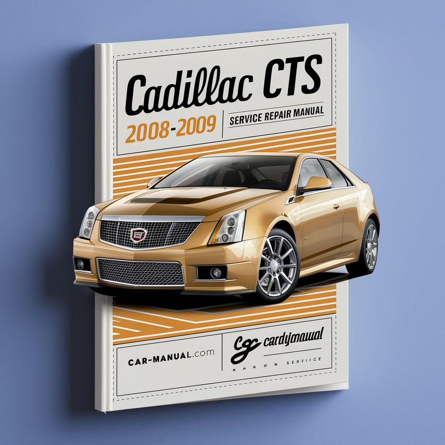 CADILLAC CTS 2008-2009 Service Repair Manual