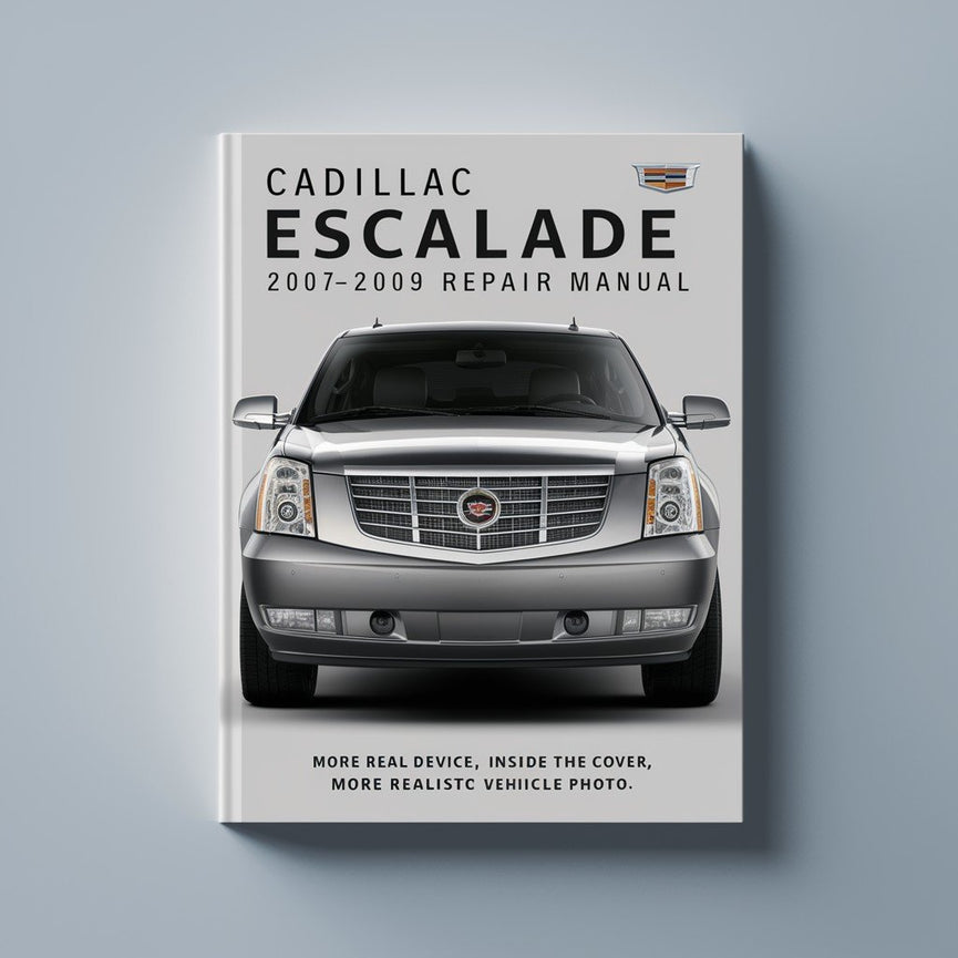 Cadillac Escalade 2007 2008 2009 Service Repair Manual PDF Download