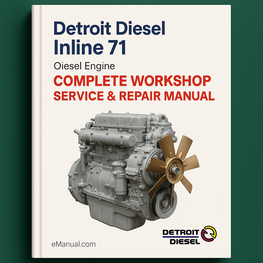 Detroit Diesel Inline 71 Diesel Engine Complete Workshop Service Repair Manual