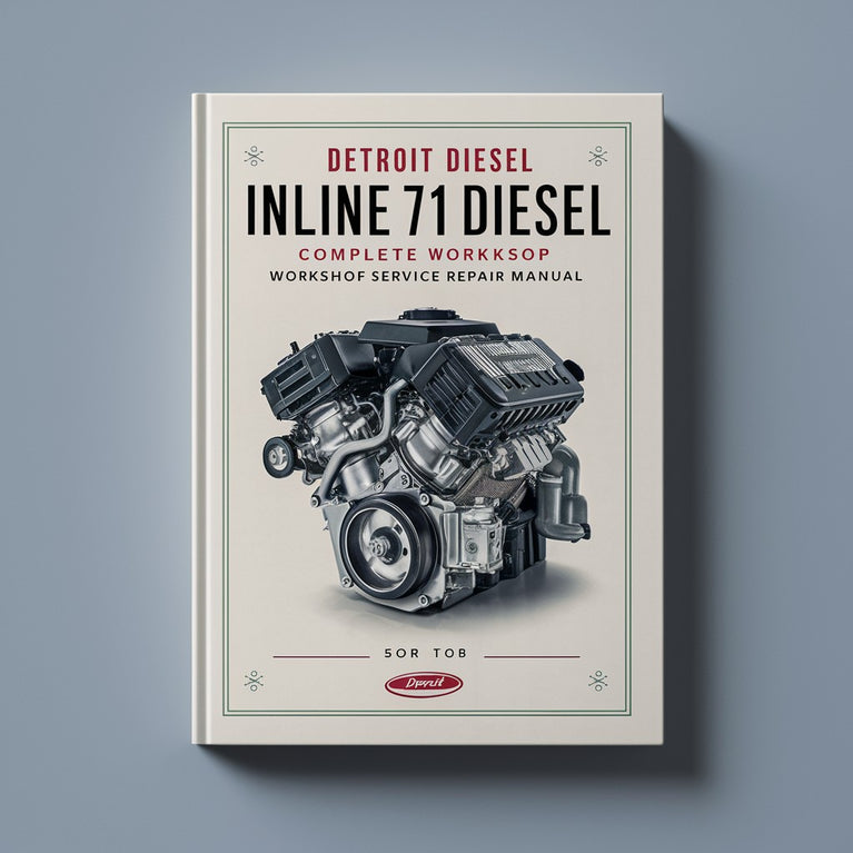 Detroit Diesel Inline 71 Diesel Engine Complete Workshop Service Repair Manual