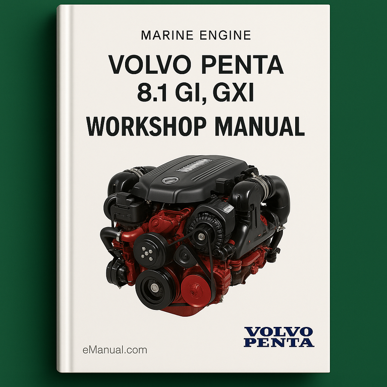 Volvo Penta 8.1 Gi GXi Marine Engine Service Repair Workshop Manual